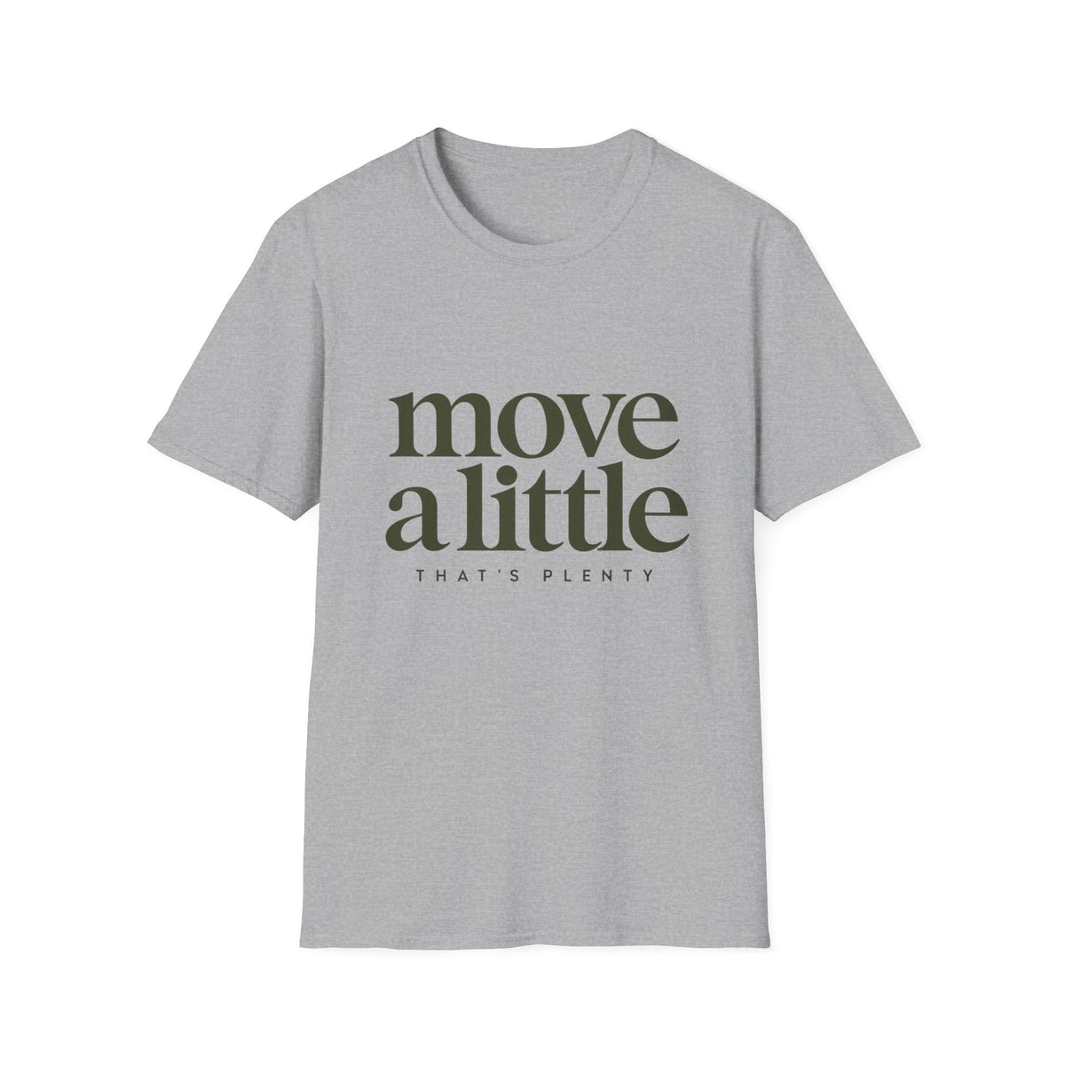 Move A Little T-Shirt