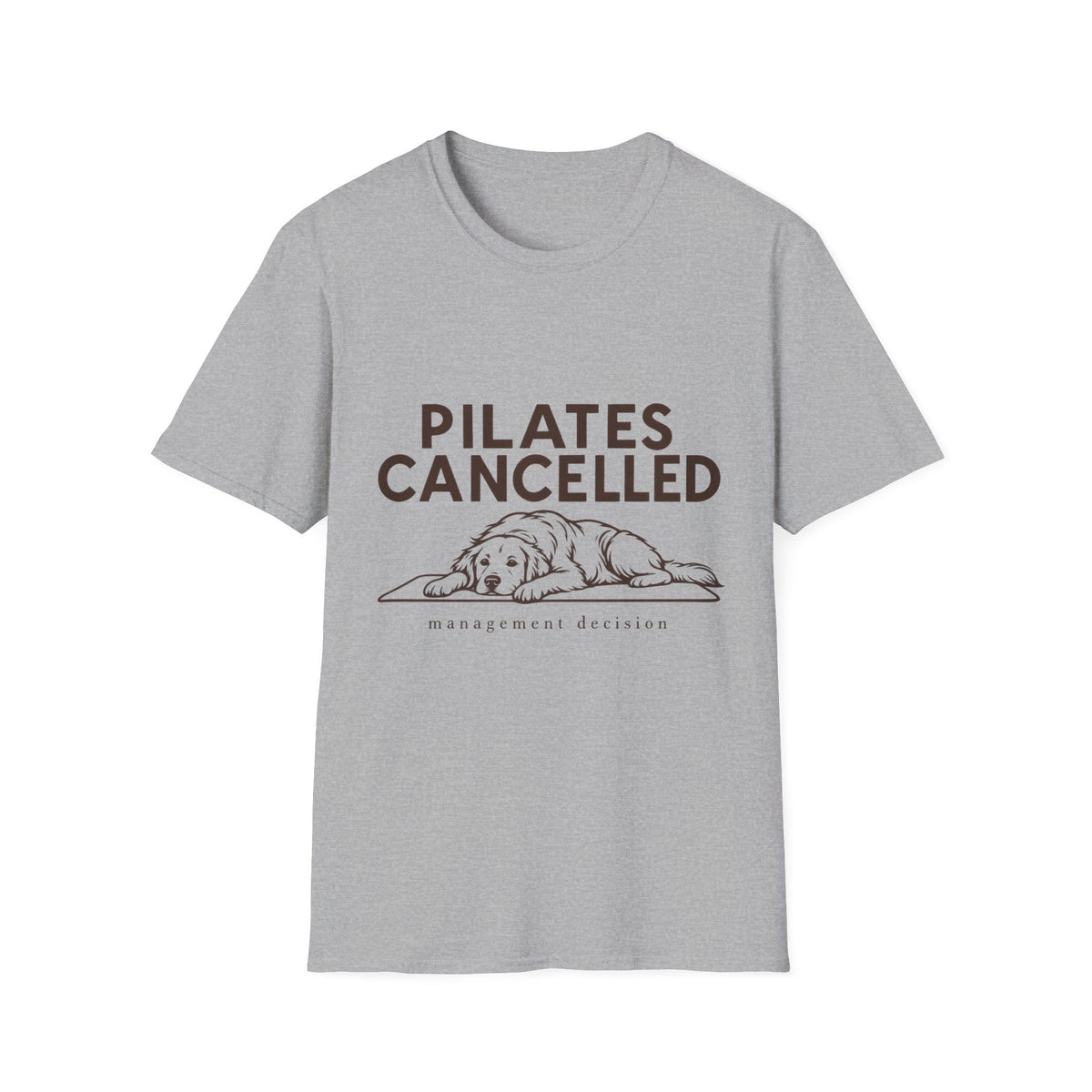 Pilates Cancelled T-Shirt