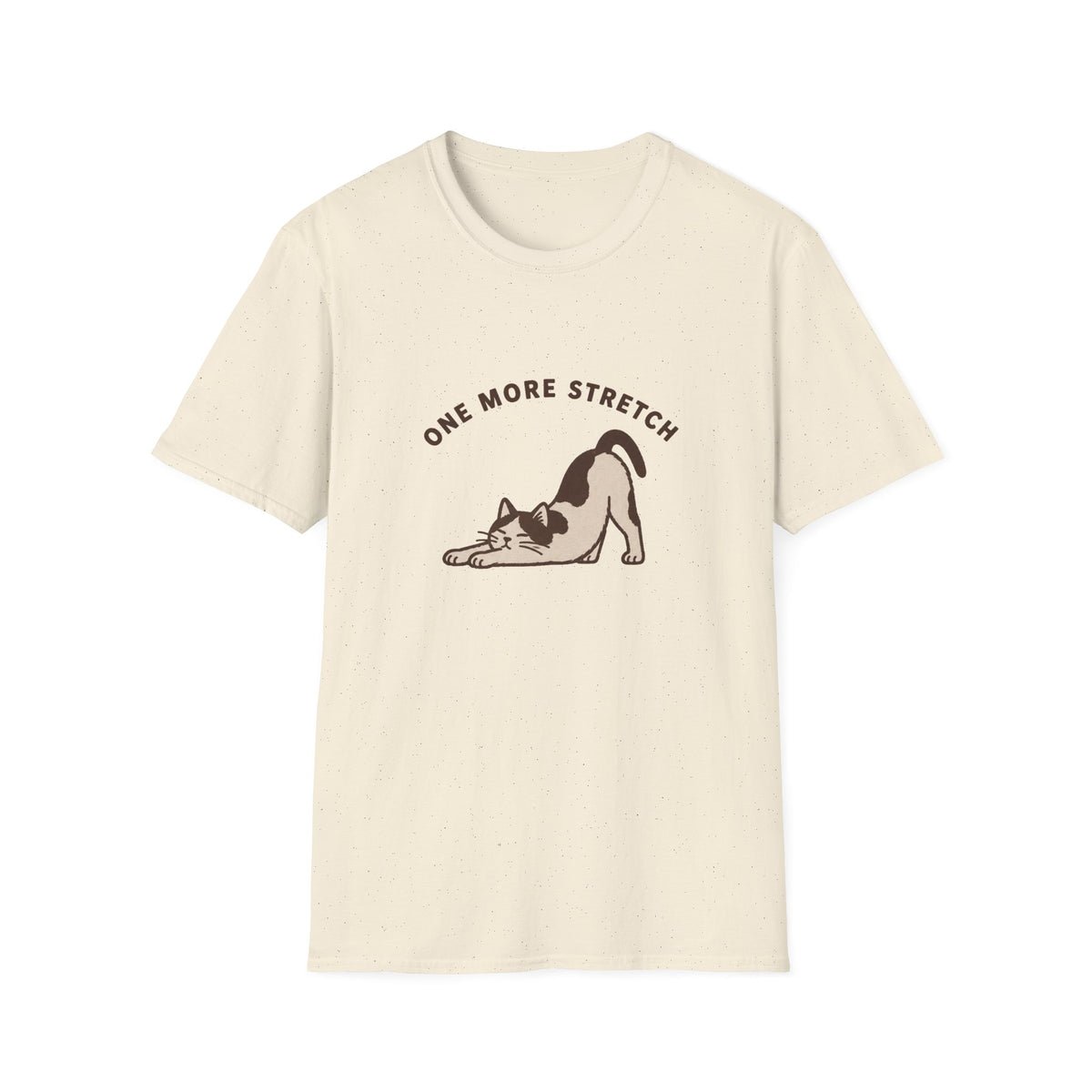 One More Stretch T-Shirt