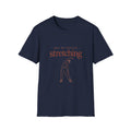 Out Of Office Stretching T-Shirt