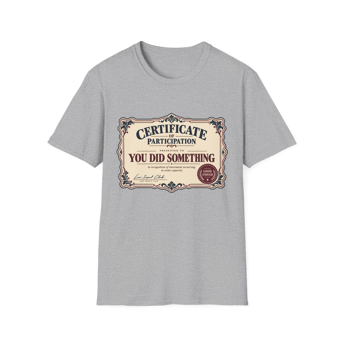 Certificate Of Participation T-Shirt