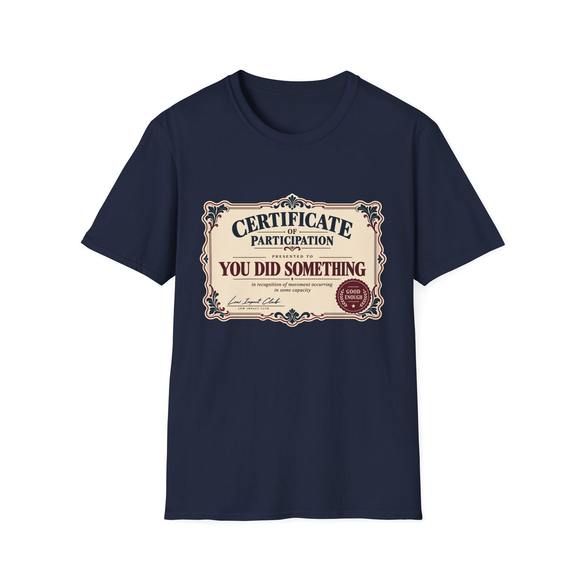 Certificate Of Participation T-Shirt