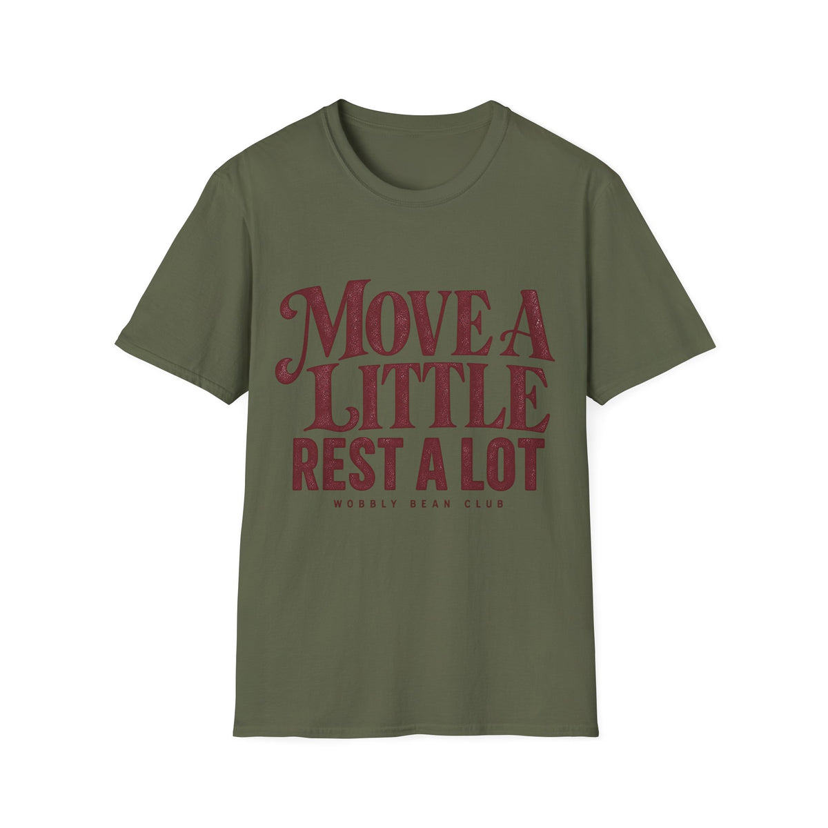 Move A Little Rest A Lot T-Shirt