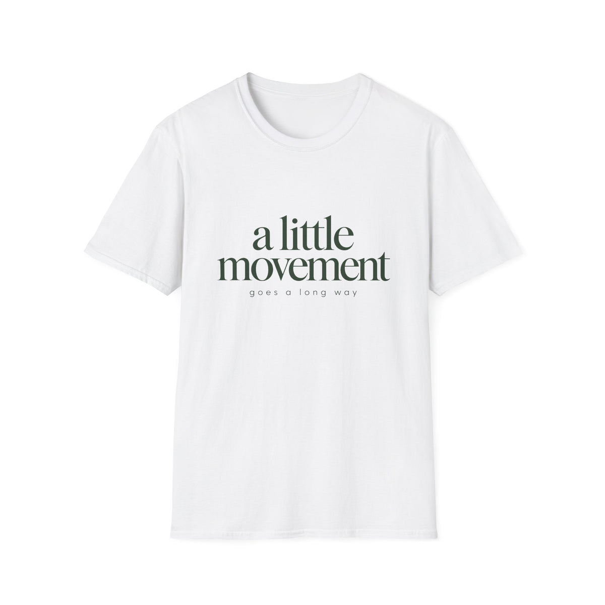 A Little Movement T-Shirt