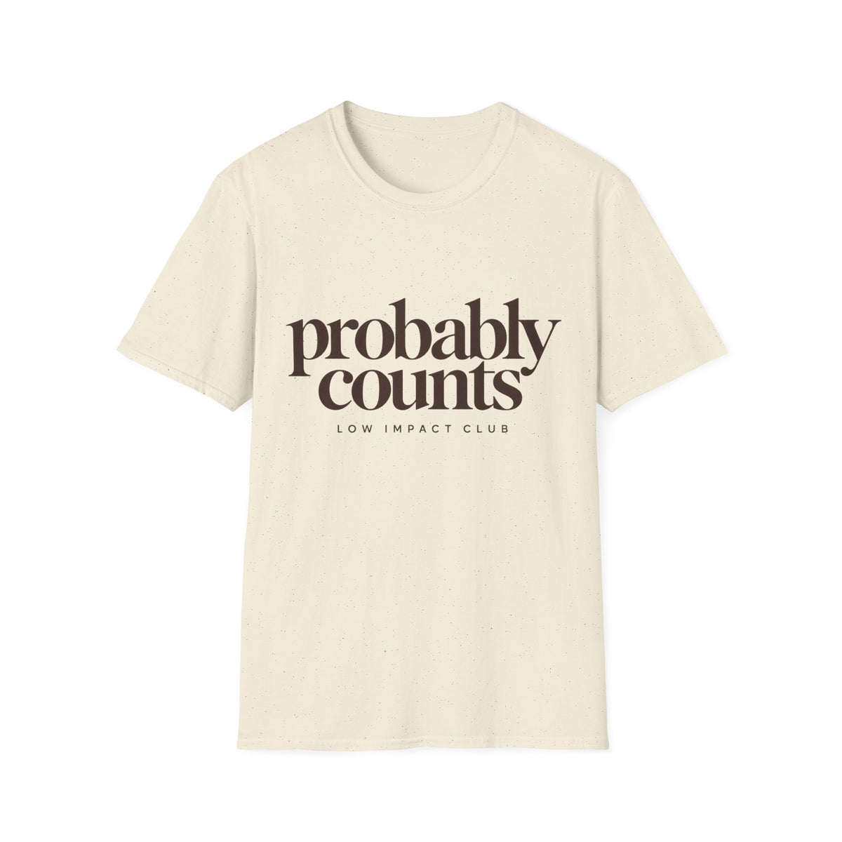 Probably Counts T-Shirt