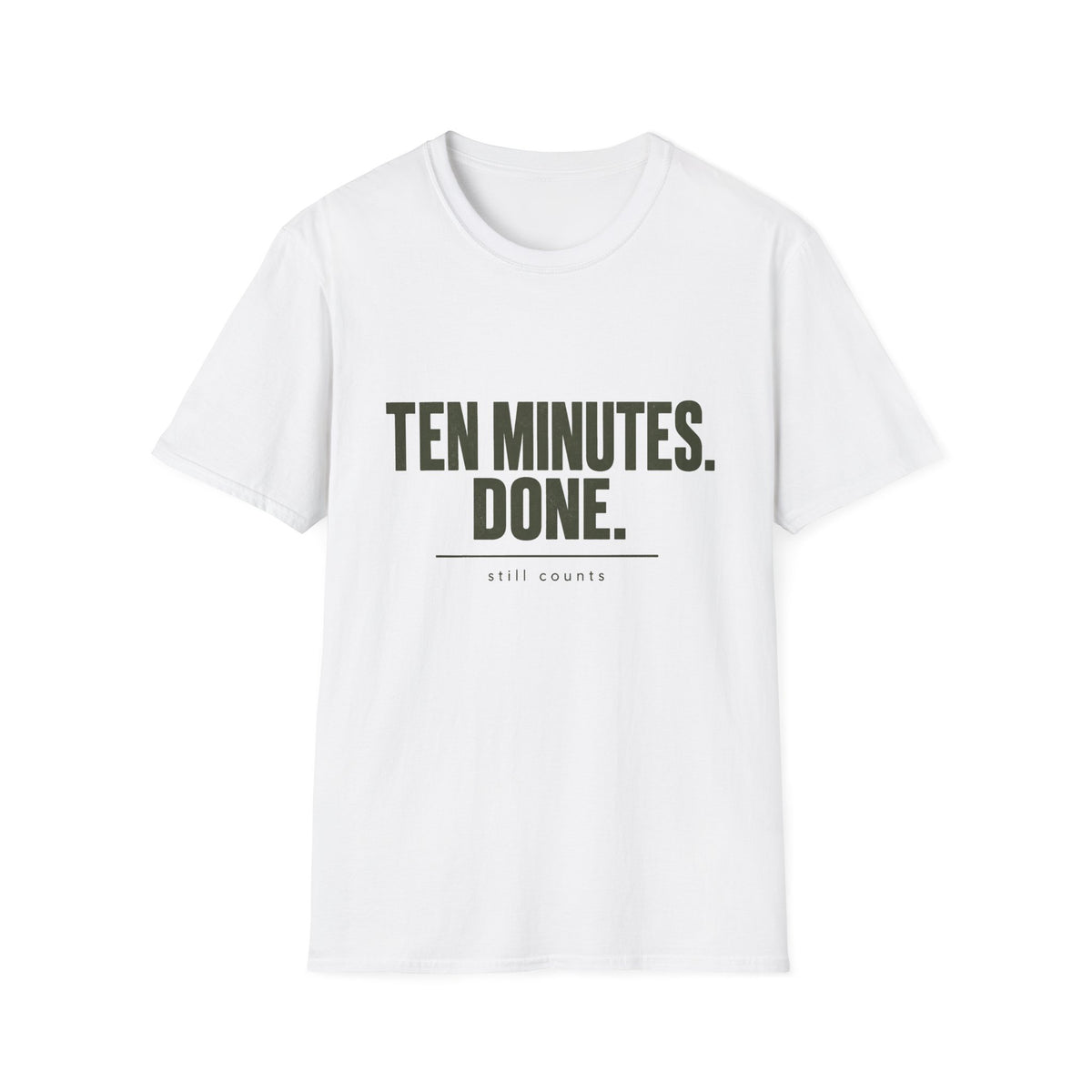 Ten Minutes Done T-Shirt