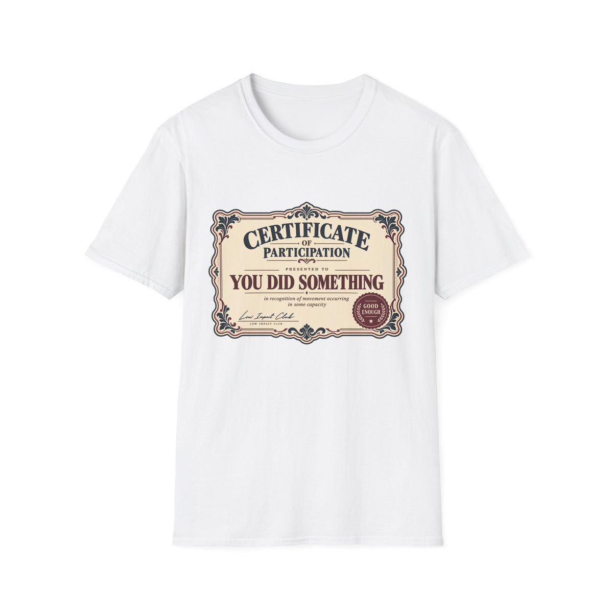 Certificate Of Participation T-Shirt