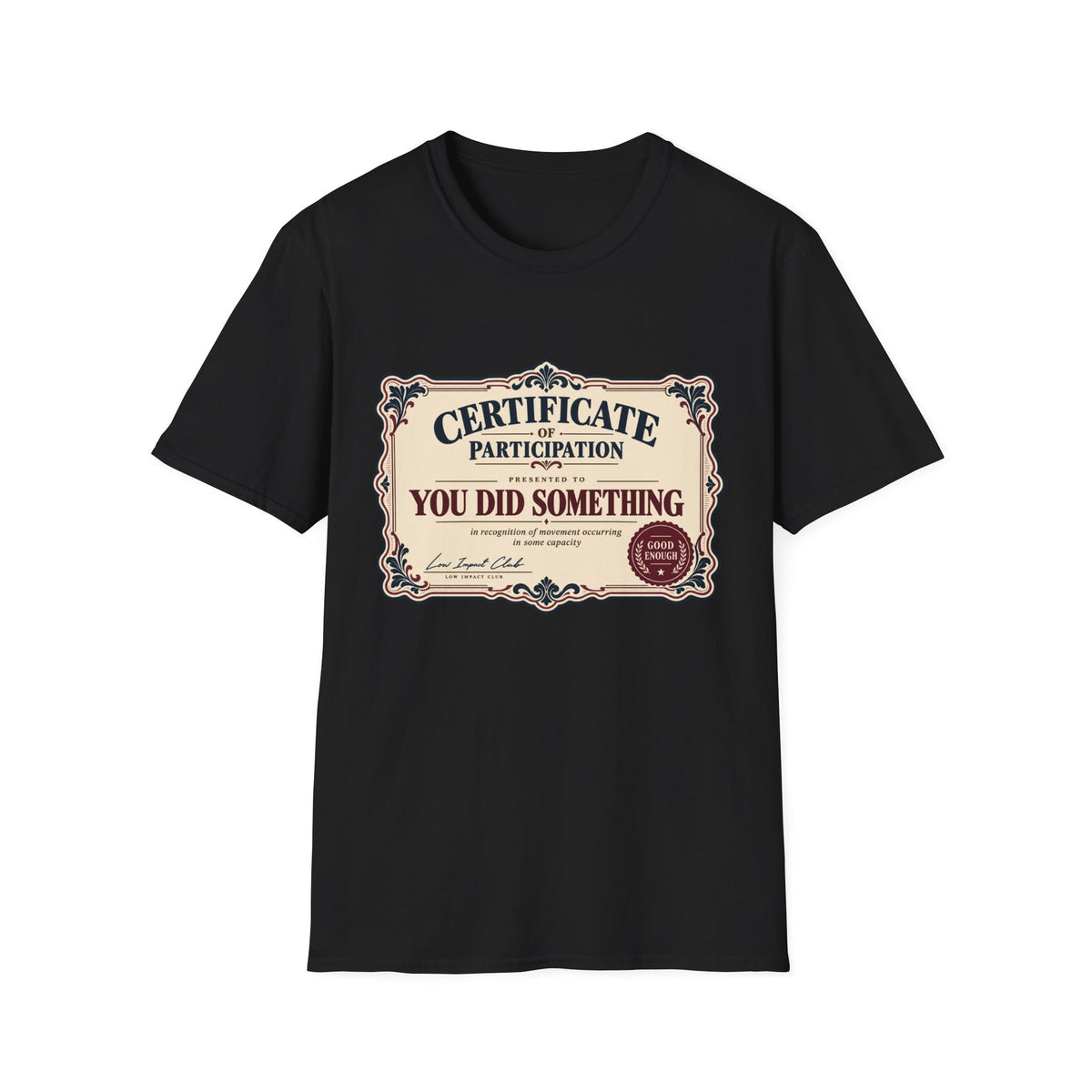 Certificate Of Participation T-Shirt