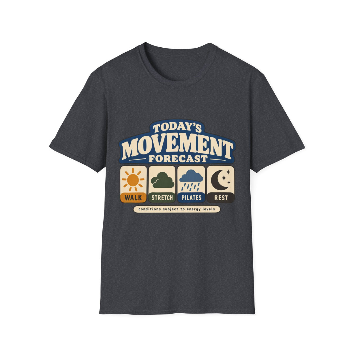 Today's Movement Forecast T-Shirt