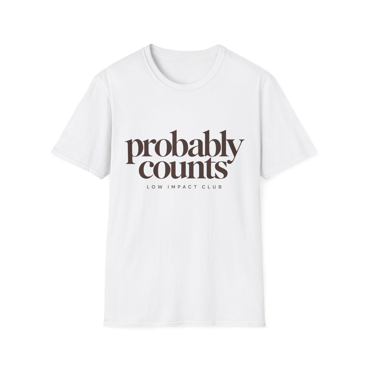 Probably Counts T-Shirt