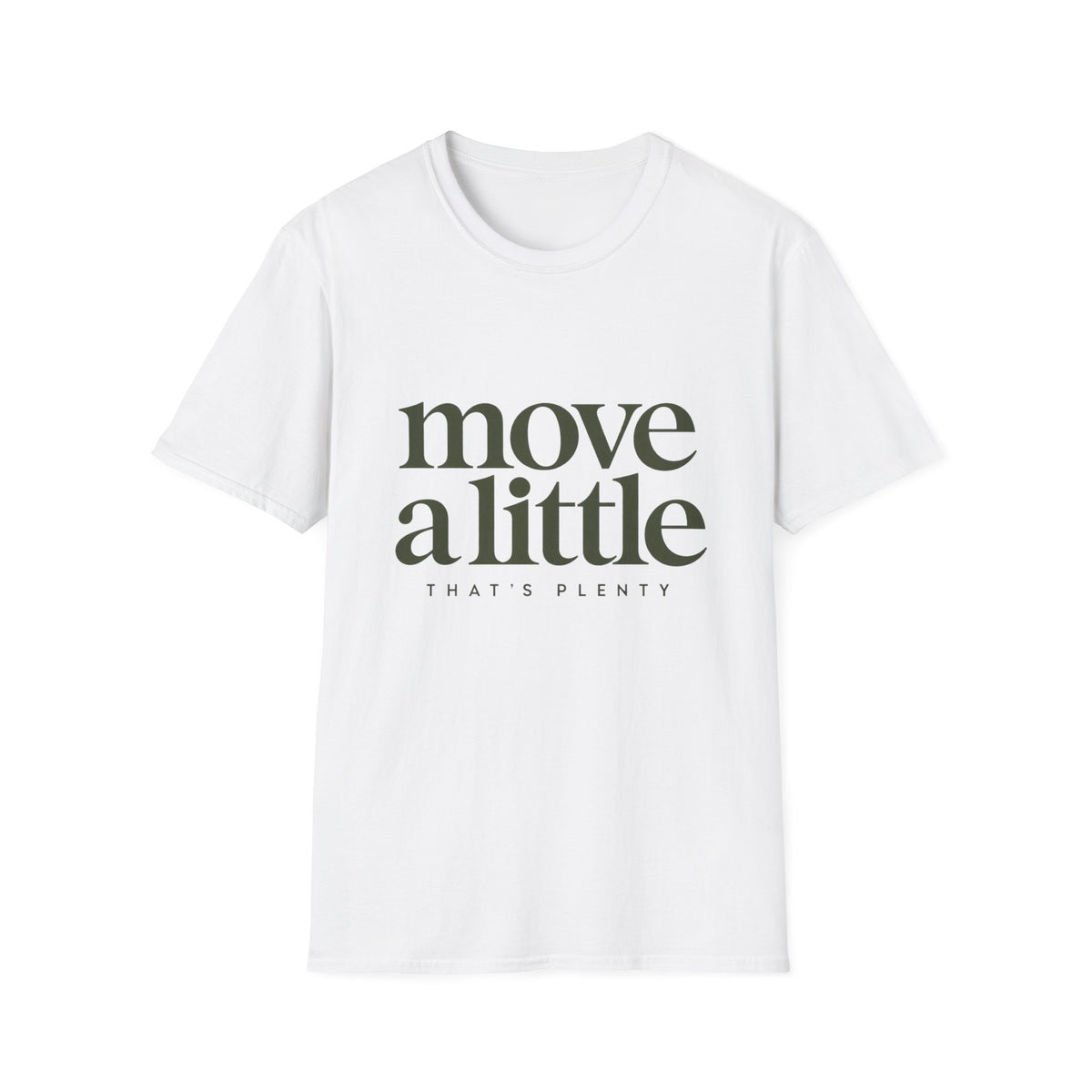 Move A Little T-Shirt