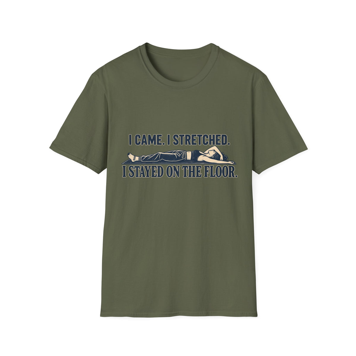 Came Stayed Stretched T-Shirt