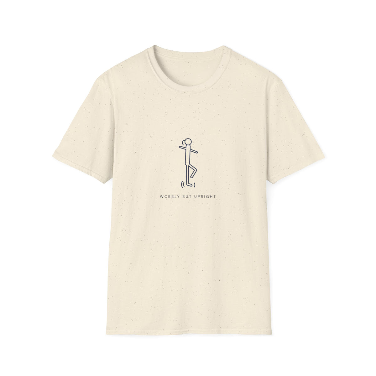 Wobbly But Upright T-Shirt