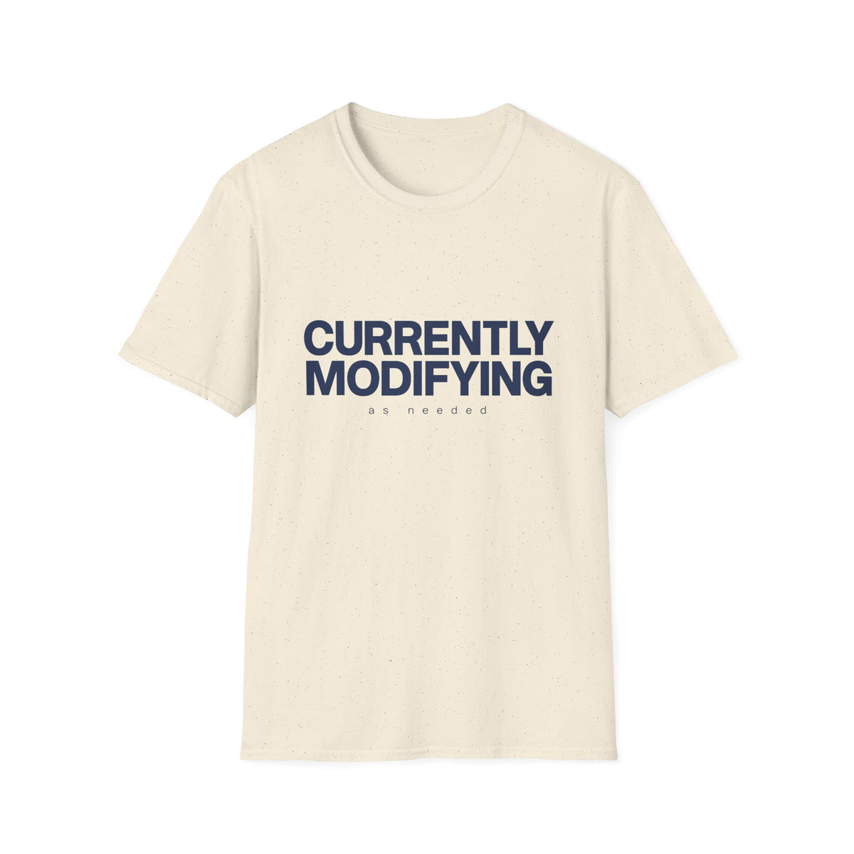 Currently Modifying T-Shirt