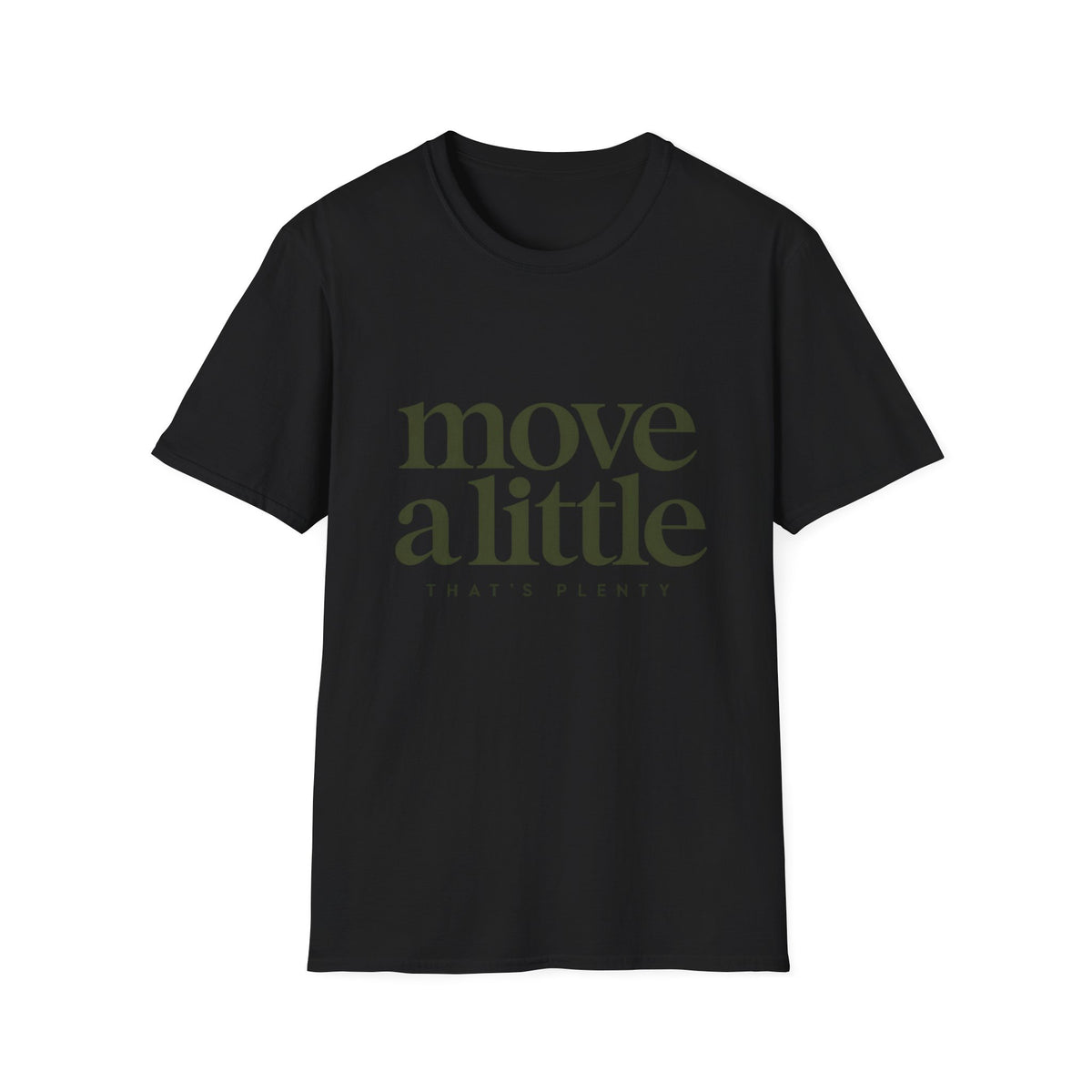Move A Little T-Shirt