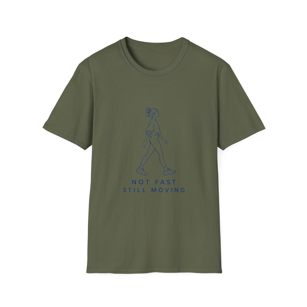 Not Fast Still Moving T-Shirt