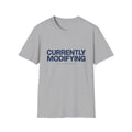 Currently Modifying T-Shirt