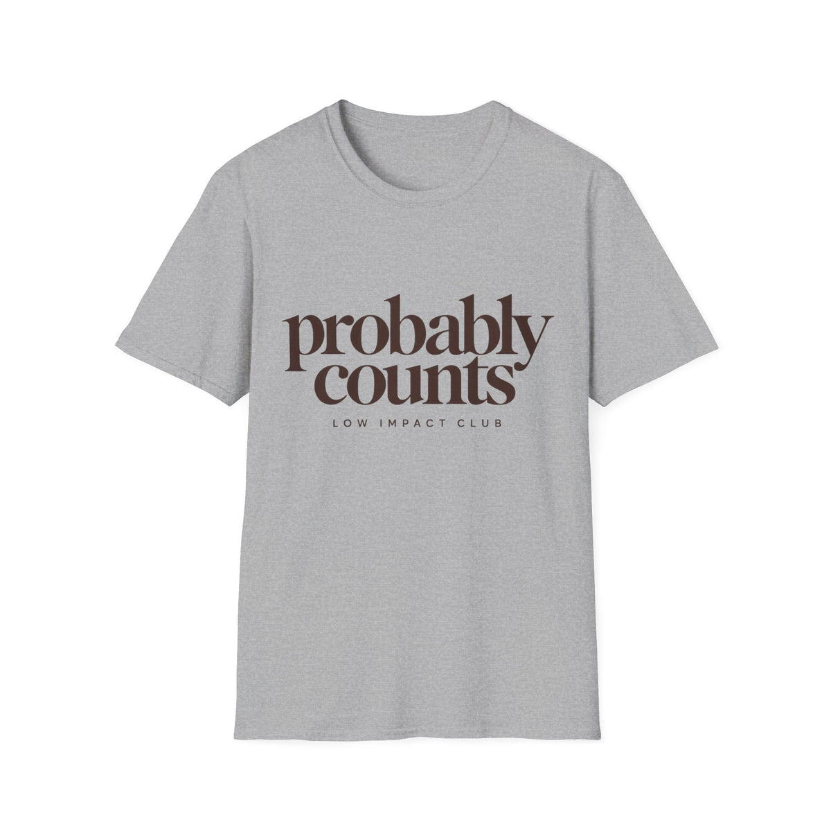Probably Counts T-Shirt
